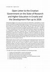 Research paper thumbnail of Open Letter to the Croatian Government on the State of Research and Higher Education in Croatia and the Development Plan up to 2026