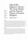 Research paper thumbnail of Olga Fröbe-Kapteyn’s Ashram: The Great Mother and the Personal History of Eastern Religions