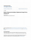 Research paper thumbnail of Review of Seeing Like the Buddha. Enlightenment through Film by Francisca Cho