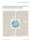 Research paper thumbnail of A Compounding Mental Health Crisis: Reflections From the Greek Experience With Syrian Refugees