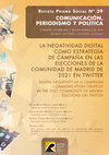 Research paper thumbnail of La negatividad digital como estrategia de campaña en las elecciones de la Comunidad de Madrid de 2021 en Twitter // Digital negativity as a campaign strategy in the 2021 Community of Madrid elections on Twitter