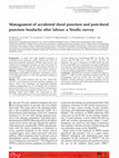 Research paper thumbnail of Management of accidental dural puncture and post-dural puncture headache after labour: a Nordic survey