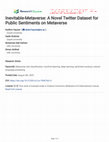 Research paper thumbnail of Inevitable-Metaverse: A Novel Twitter Dataset for Public Sentiments on Metaverse