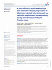 Research paper thumbnail of A non-inferiority study evaluating a new extended-release preparation of tilmicosin injected subcutaneously vs. ceftiofur administered intramammary, as dry-cow therapy in Holstein Friesian cows