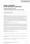 Research paper thumbnail of ESTIGMA Y SALUD MENTAL UNA REFLEXIÓN DESDE EL TRABAJO SOCIAL STIGMA AND MENTAL HEALTH A REFLECTION FROM THE FIELD OF SOCIAL WORK