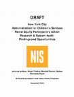 Research paper thumbnail of NYC ACS Racial Equity Participatory Action Research & System Audit: Findings and Opportunities