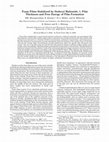 Research paper thumbnail of Foam Films Stabilized by Dodecyl Maltoside. 1. Film Thickness and Free Energy of Film Formation