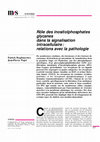 Research paper thumbnail of Rôle des inositolphosphates glycanes dans la signalisation intracellulaire : relations avec la pathologie