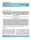 Research paper thumbnail of Role of trap colors and exposure time of pheromone on trapping efficacy of males of the tomato leafminer, Tuta absoluta (Meyrick, 1917) (Lepidoptera:Gelechiidae)