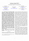 Research paper thumbnail of Archeovirtual 2011: An evaluation approach to virtual museums