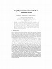 Research paper thumbnail of Graph Representation of Road and Traffic for Autonomous Driving