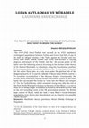 Research paper thumbnail of LOZAN ANTLAŞMASI VE MÜBADELE LAUSANNE AND EXCHANGE THE TREATY OF LAUSANNE AND THE EXCHANGE OF POPULATIONS: WHAT WENT ON BEHIND THE SCENES? 1