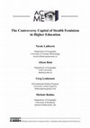 Research paper thumbnail of The controversy capital of stealth feminism in higher education