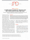 Research paper thumbnail of A simplified method for evaluating the 3-dimensional cement space of dental prostheses by using a digital scanner