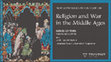 Research paper thumbnail of Religion and War in the Middle Ages - series flyer