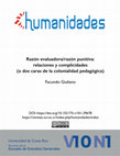 Research paper thumbnail of Razón evaluadora/razón punitiva: relaciones y complicidades (o dos caras de la colonialidad pedagógica)