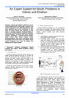 Research paper thumbnail of An Expert System for Mouth Problems in Infants and Children