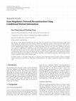 Research paper thumbnail of Gene Regulatory Network Reconstruction Using Conditional Mutual Information