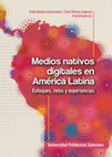 Research paper thumbnail of Medios nativos digitales en América Latina