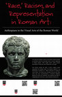 Research paper thumbnail of 'Race,' Racism, and Representation in Roman Art - Athens, GA (Feb. 23, 2023)