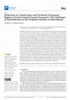 Research paper thumbnail of Production of a Tourist Space and Territorial Governance Regime in French Guiana (Guyane Française)-The Challenges of Touristification in the Peripheral Territory of Haut-Maroni