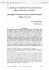 Research paper thumbnail of La disputa por el significado de la naturaleza como sujeto de derechos en Ecuador