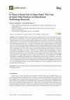 Research paper thumbnail of Is There a Social Life in Open Data? The Case of Open Data Practices in Educational Technology Research