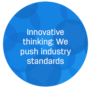 We push industry standards