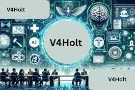 Exploring V4Holt: A Comprehensive Guide