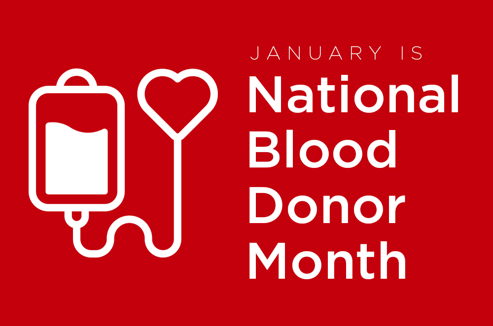 January is National Blood Donor Month