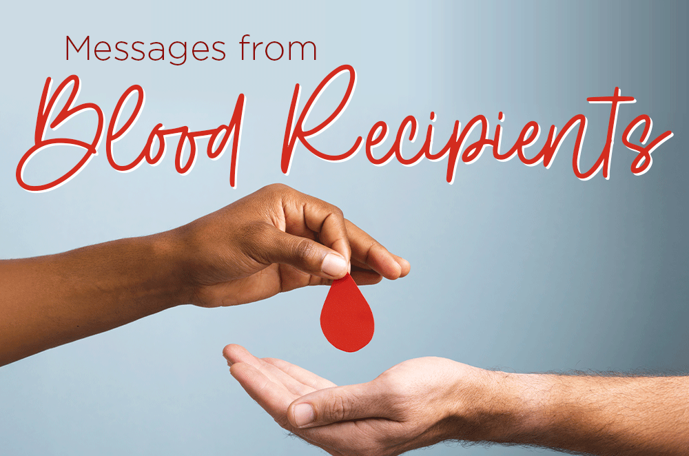 Messages From Blood Recipients