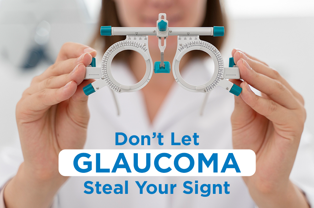 Don’t Let Glaucoma Steal Your Sight