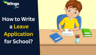 How to Write a Leave Application for School?