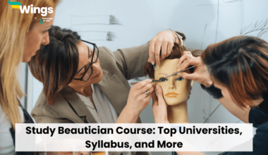 Study Beautician Course: Top Universities, Syllabus, and More