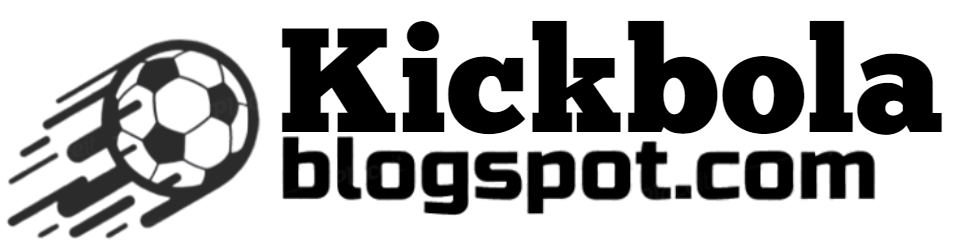 Kickbola Blogspot Soccer Online News