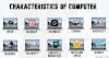 Characteristics of Computer 