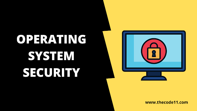 Operating System Security (OS Security)