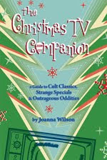 Tired of watching the same ol' Christmas TV specials? click on book cover for more info: