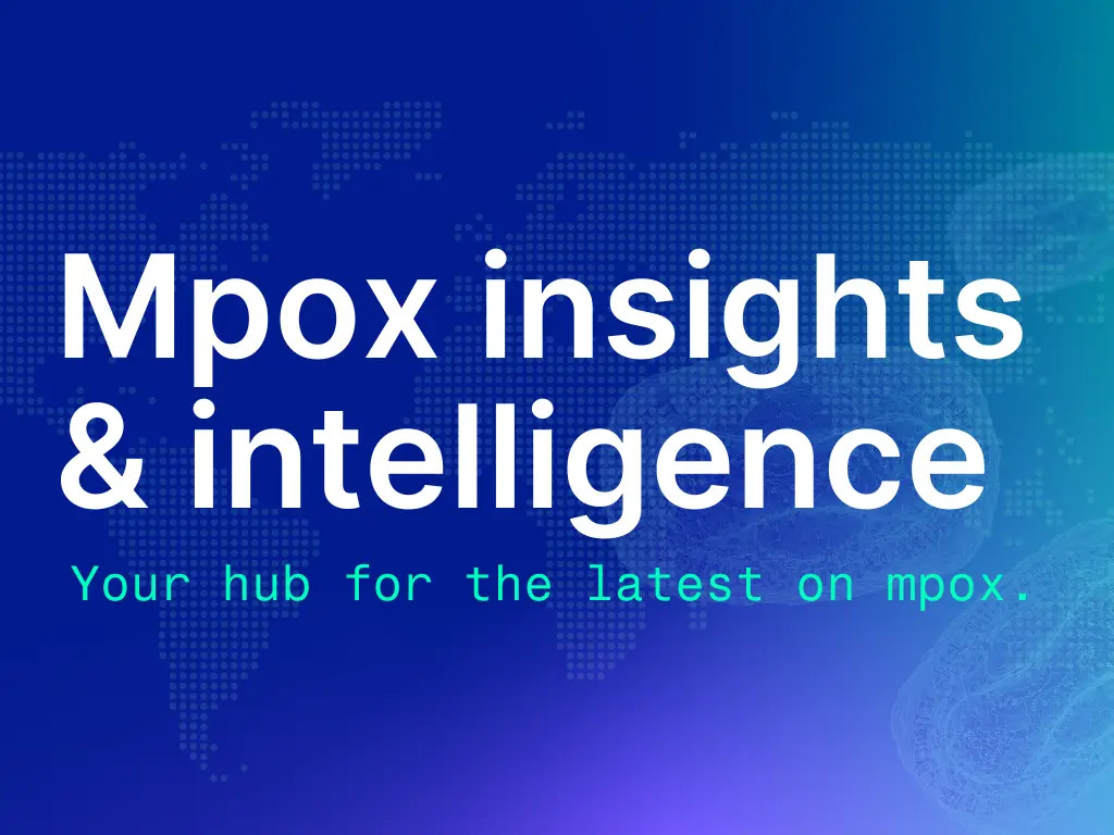 mpox insights & intelligence