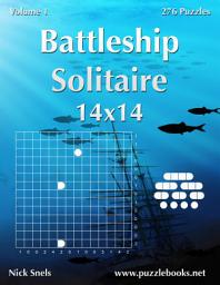 Icon image Battleship Solitaire 14x14 - Volume 1 - 276 Logic Puzzles