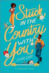 Icon image Stuck in the Country with You: A Spicy Small Town Western Romance