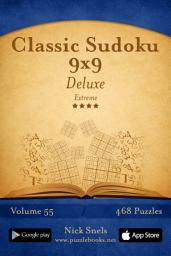 Icon image Classic Sudoku 9x9 Deluxe - Extreme - Volume 55 - 468 Logic Puzzles