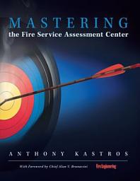 Icon image Mastering the Fire Service Assessment Center