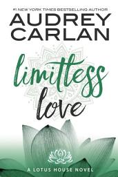 Icon image Limitless Love: Lotus House Book 4