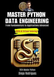 Icon image MASTER PYTHON DATA ENGINEERING with Virtual AI Tutoring: From Fundamentals to Advanced Applications