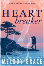 Icon image Heartbreaker (A FREE Steamy Smalltown Romance)