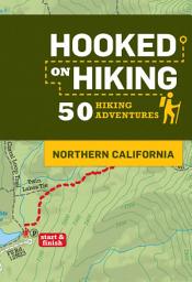 Icon image Hooked on Hiking: Northern California