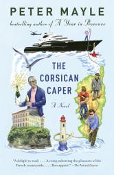 Icon image The Corsican Caper: A novel