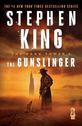 Icon image The Dark Tower I: The Gunslinger