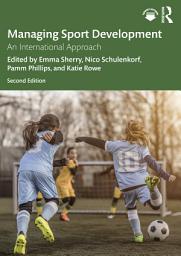 Icon image Managing Sport Development: An International Approach, Edition 2